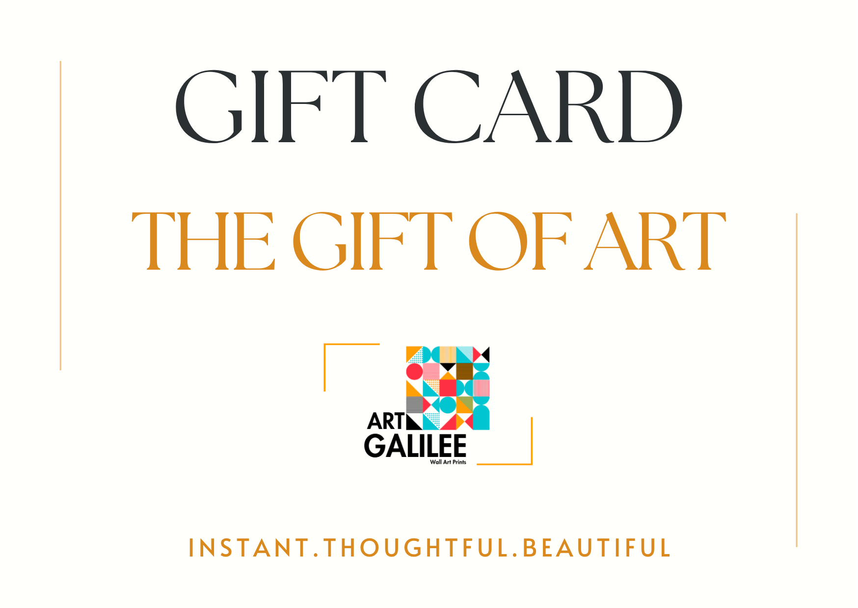 Gift card design reading 'GIFT CARD' and 'THE GIFT OF ART' with the Art Galilee logo and the text 'INSTANT.THOUGHTFUL.